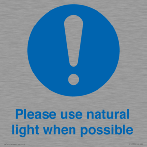 Please use natural light when possible